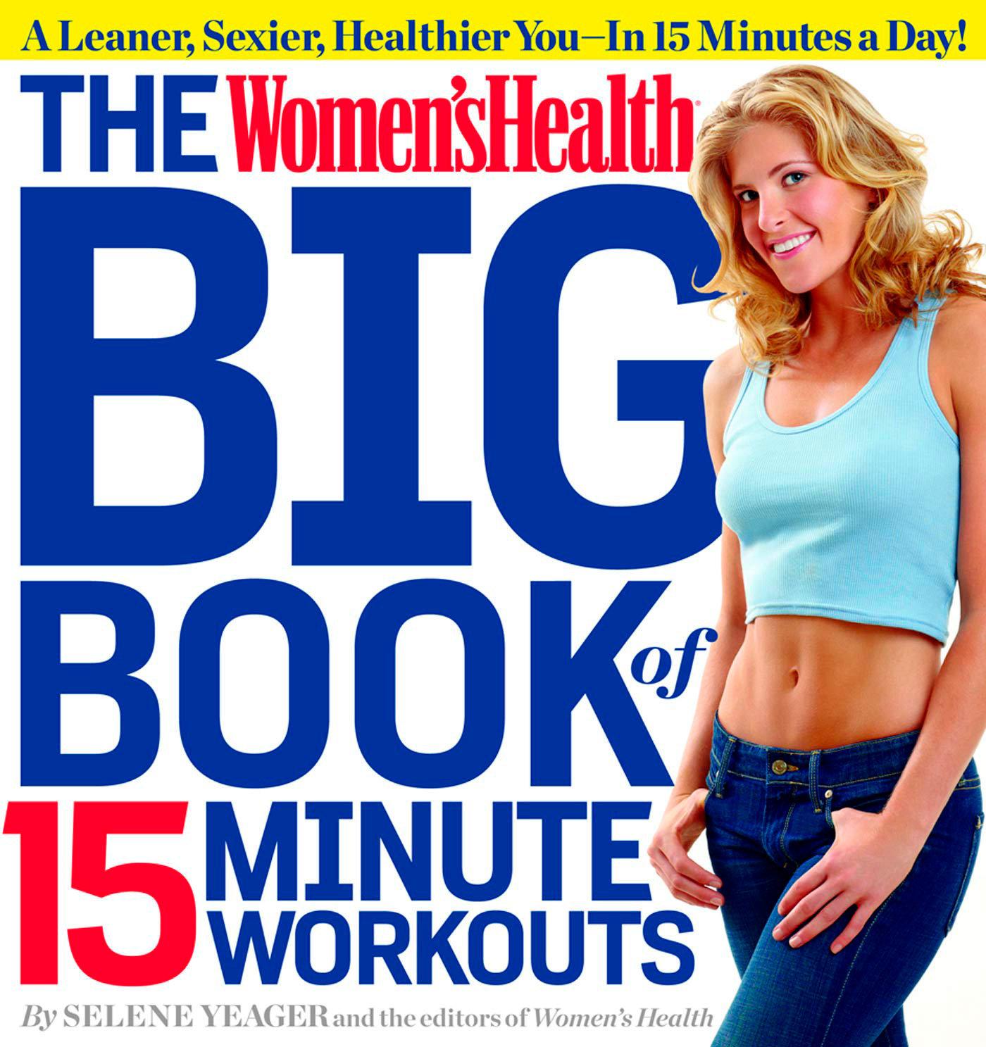 Vorderes Coverbild The Women's Health Big Book of 15-Minute Workouts