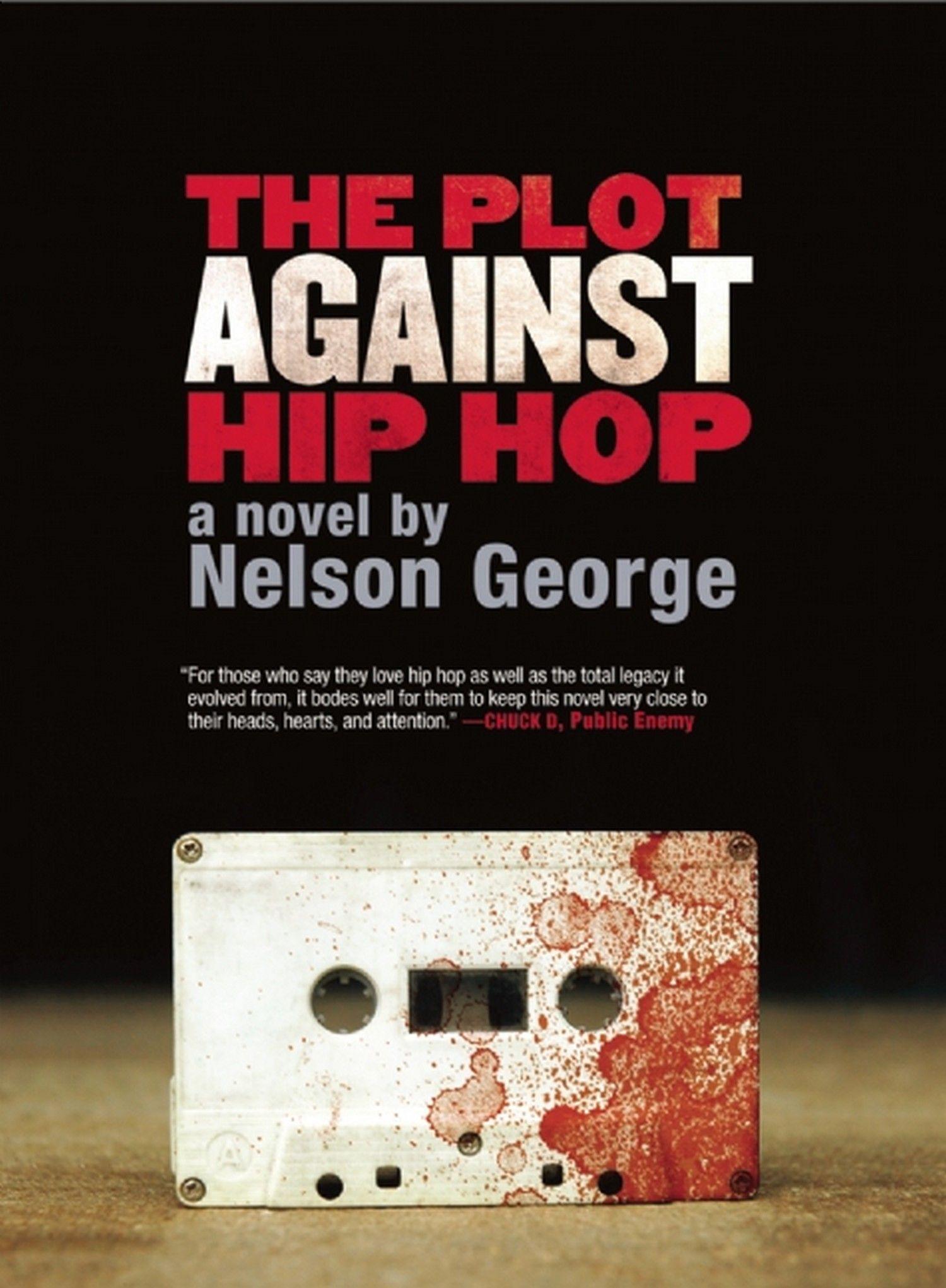 Vorderes Coverbild The Plot Against Hip Hop
