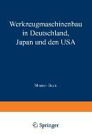 Vorderes Coverbild Werkzeugmaschinenbau in Deutschland, Japan und den USA