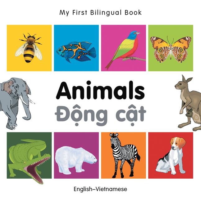 Vorderes Coverbild My First Bilingual Book-Animals (English-Vietnamese)