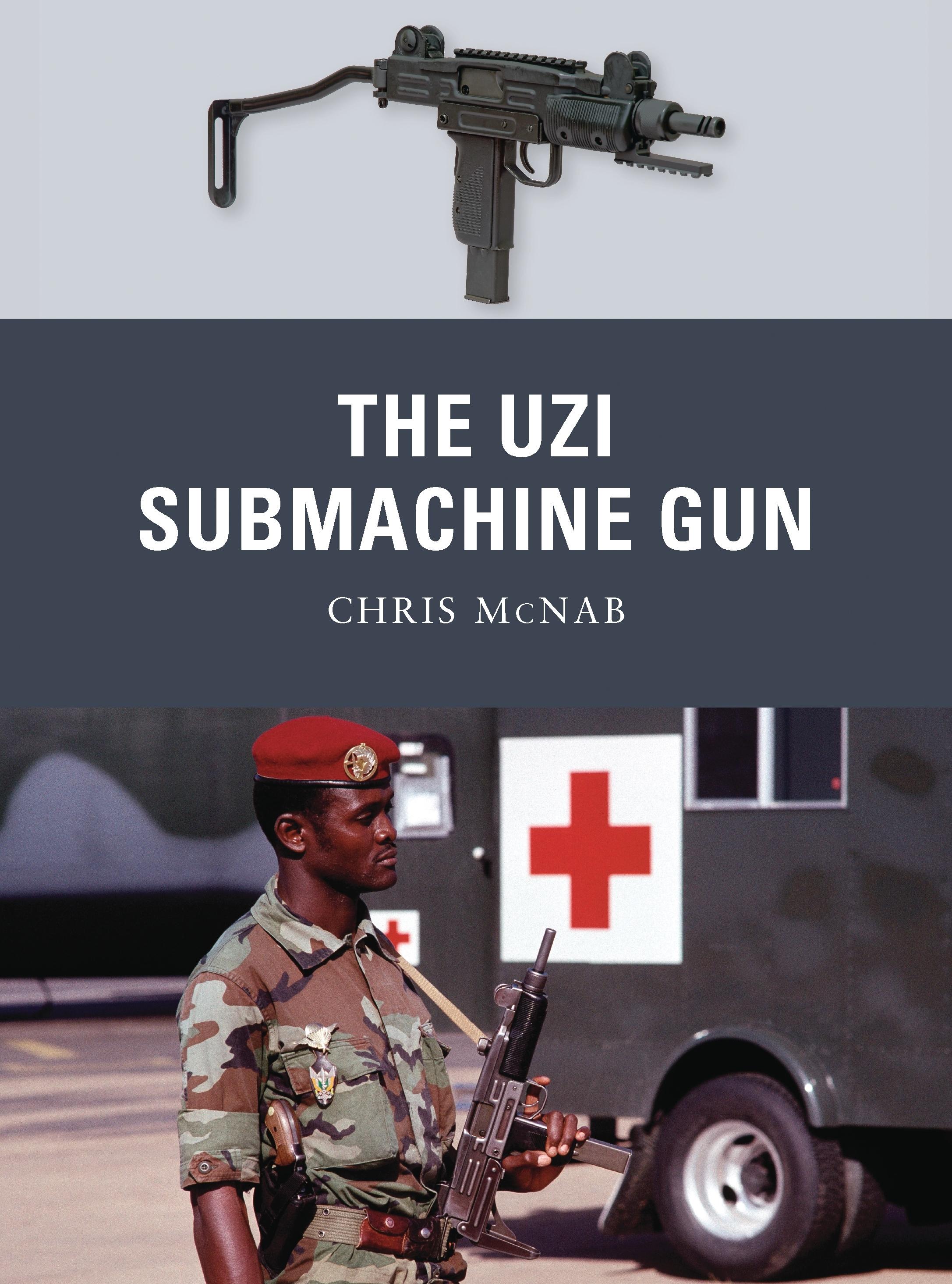 Vorderes Coverbild The Uzi Submachine Gun