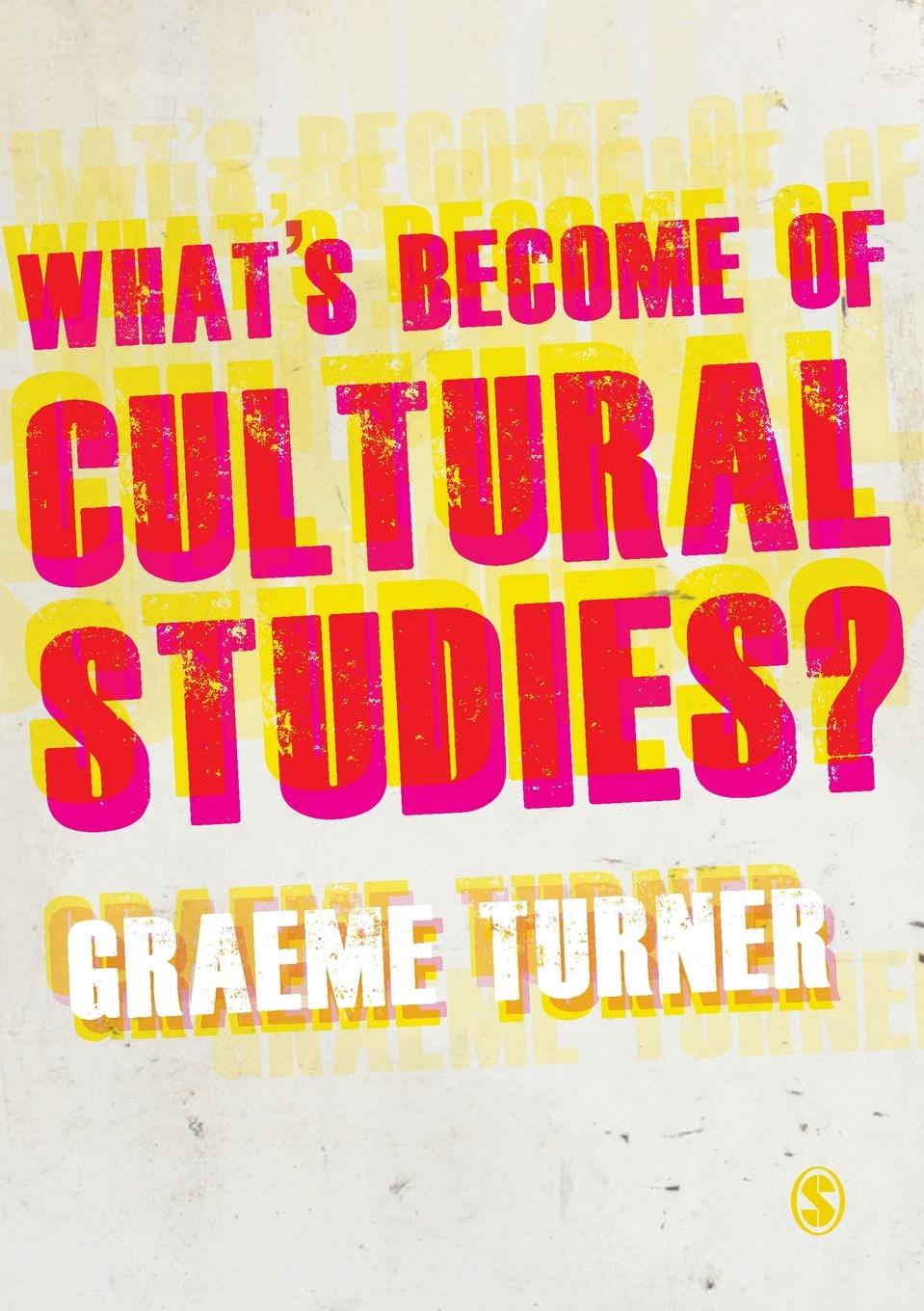 Vorderes Coverbild What's Become of Cultural Studies?