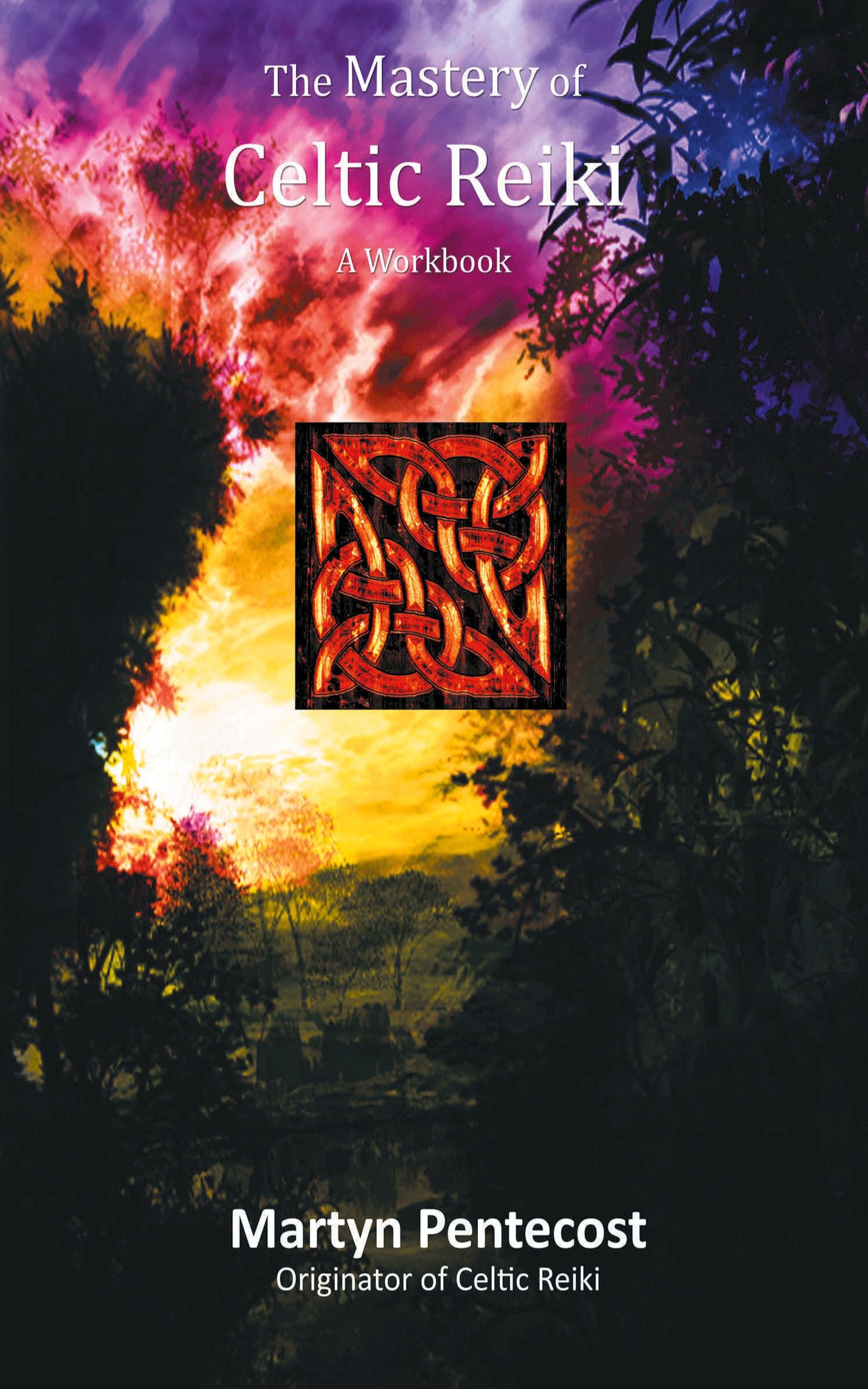 Vorderes Coverbild The Mastery of Celtic Reiki