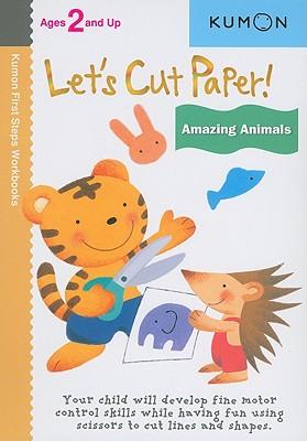 Vorderes Coverbild Kumon Let's Cut Paper! Amazing Animals