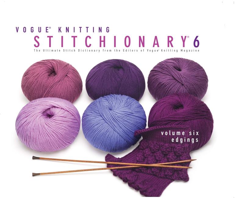 Vorderes Coverbild Vogue(r) Knitting Stitchionary(r) Volume Six: Edgings