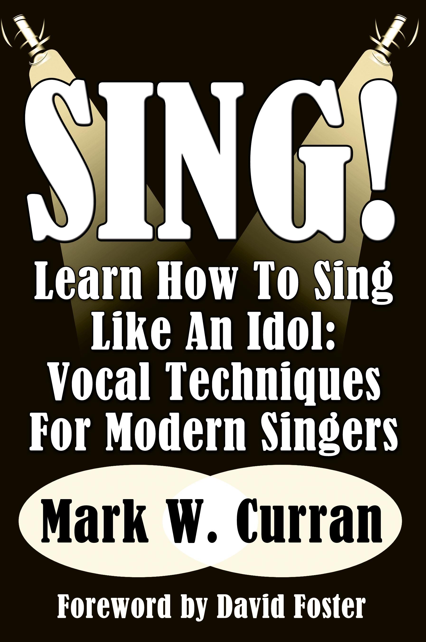 Vorderes Coverbild Sing! Learn How To Sing Like An Idol
