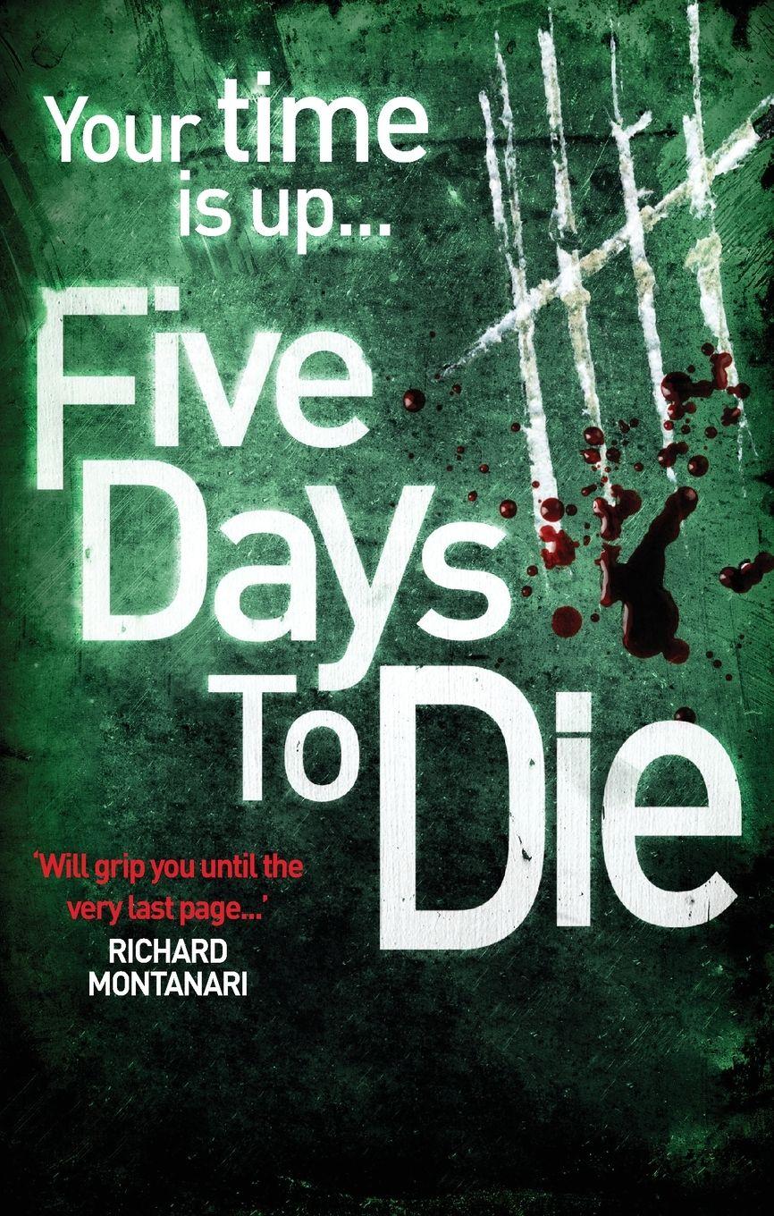 Vorderes Coverbild Five Days to Die