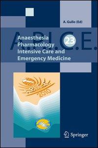 Vorderes Coverbild Anaesthesia, Pharmacology, Intensive Care and Emergency Medicine, Volume 23