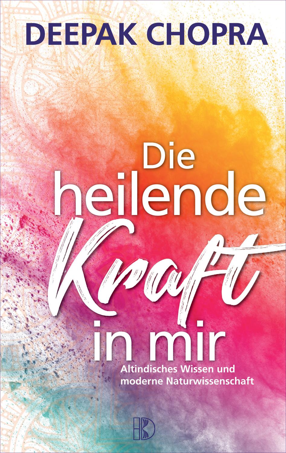Vorderes Coverbild Die heilende Kraft in mir