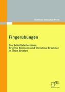 Vorderes Coverbild Fingerübungen - die Schriftstellerinnen Brigitte Reimann und Christine Brückner in ihren Briefen