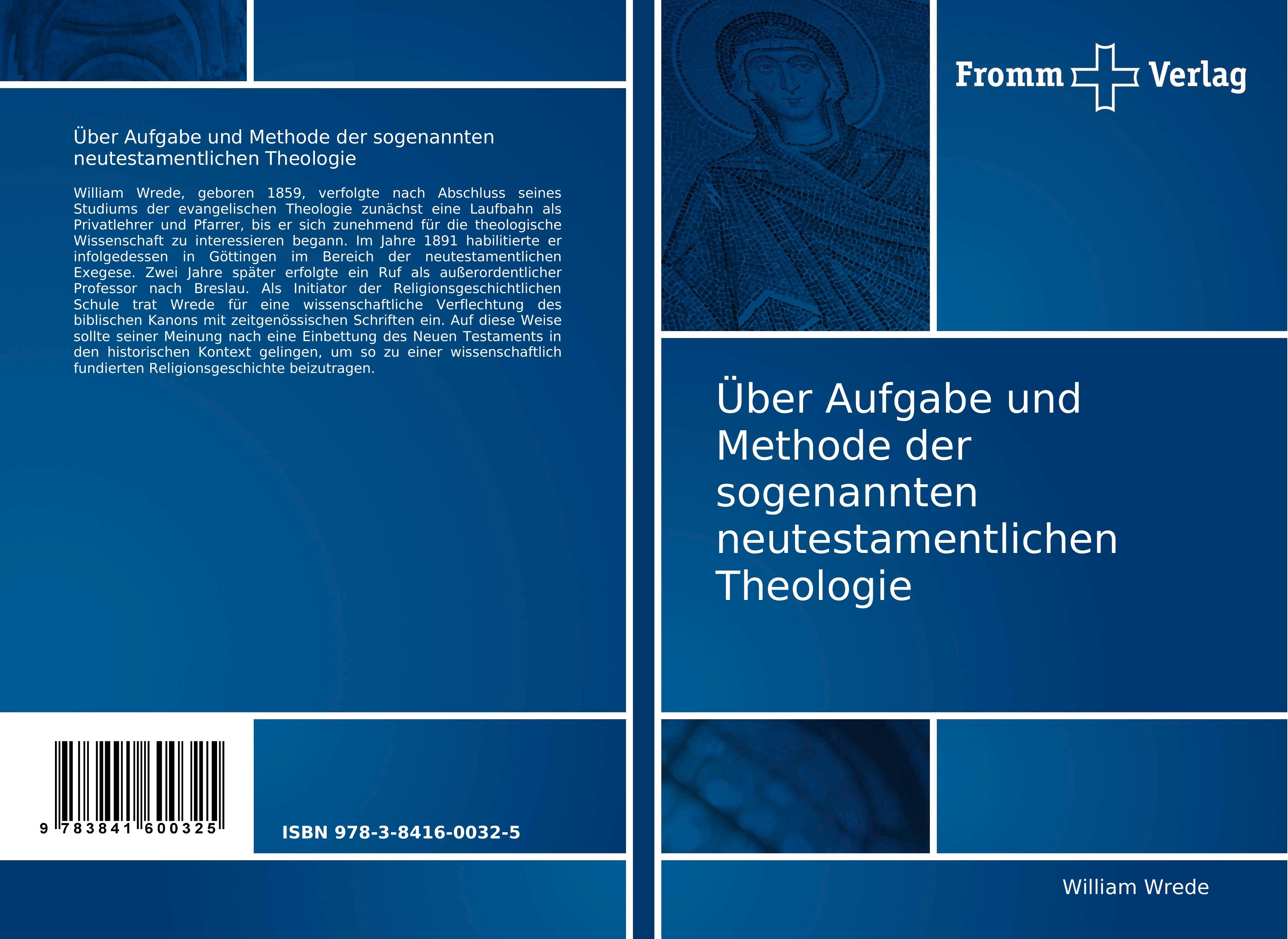 Vorderes Coverbild Über Aufgabe und Methode der sogenannten neutestamentlichen Theologie