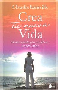 Vorderes Coverbild Crea Tu Nueva Vida
