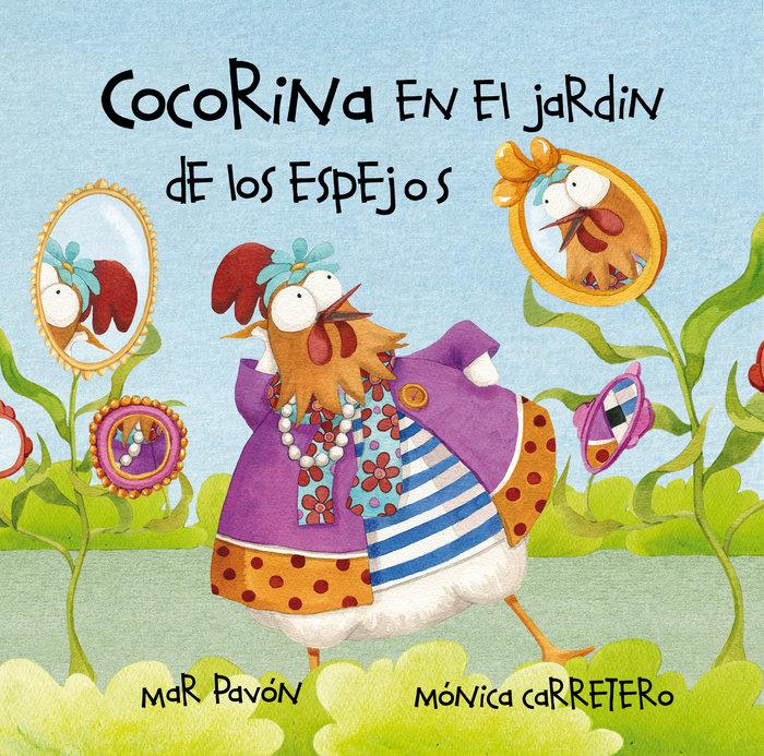 Vorderes Coverbild Cocorina En El Jardan de Los Espejos (Clucky in the Garden of Mirrors)