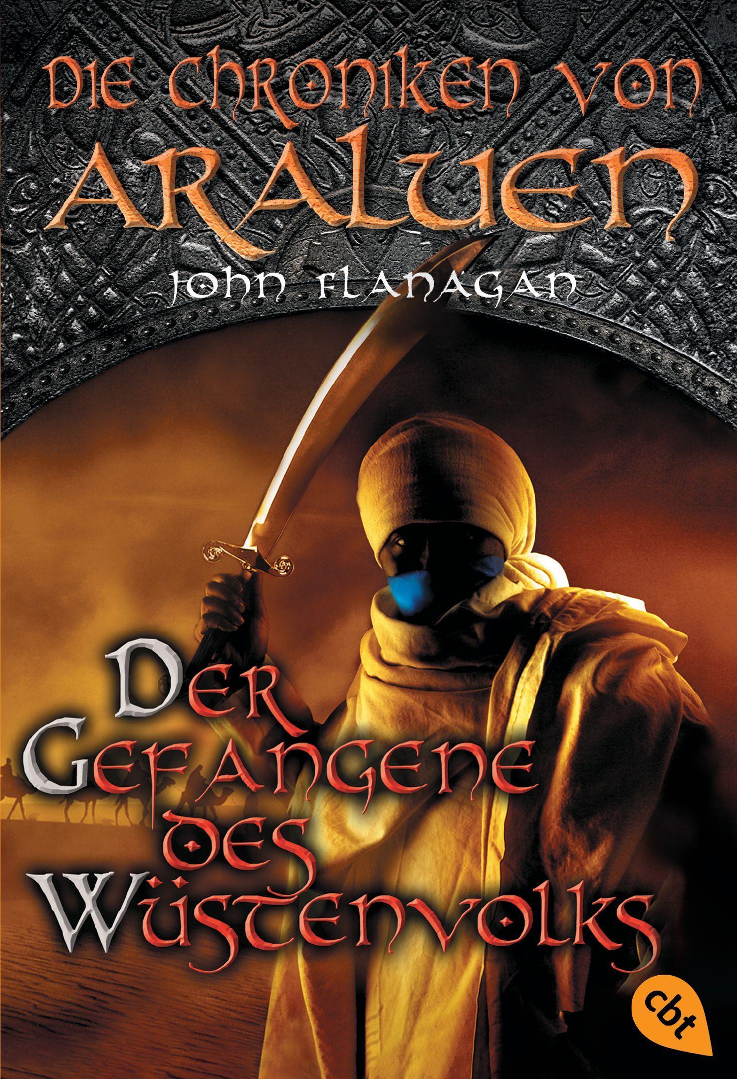 Vorderes Coverbild Die Chroniken von Araluen 07 - Der Gefangene des Wüstenvolks