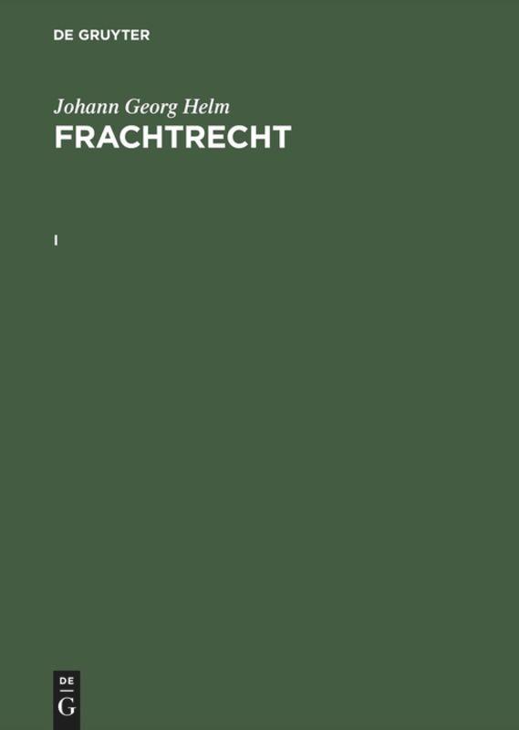 Vorderes Coverbild Johann Georg Helm: Frachtrecht. I