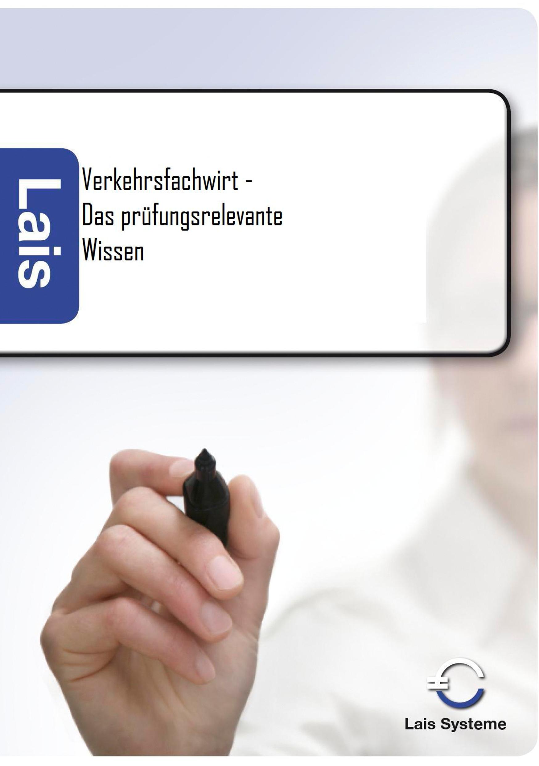 Vorderes Coverbild Verkehrsfachwirt - Das prüfungsrelevante Wissen