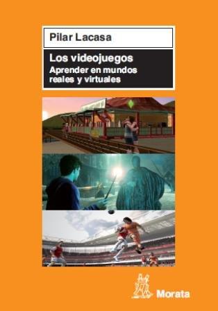Vorderes Coverbild Los videojuegos : aprender en mundos reales y virtuales