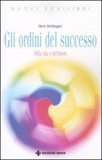 Vorderes Coverbild Gli ordini del successo. Nella vita e nel lavoro