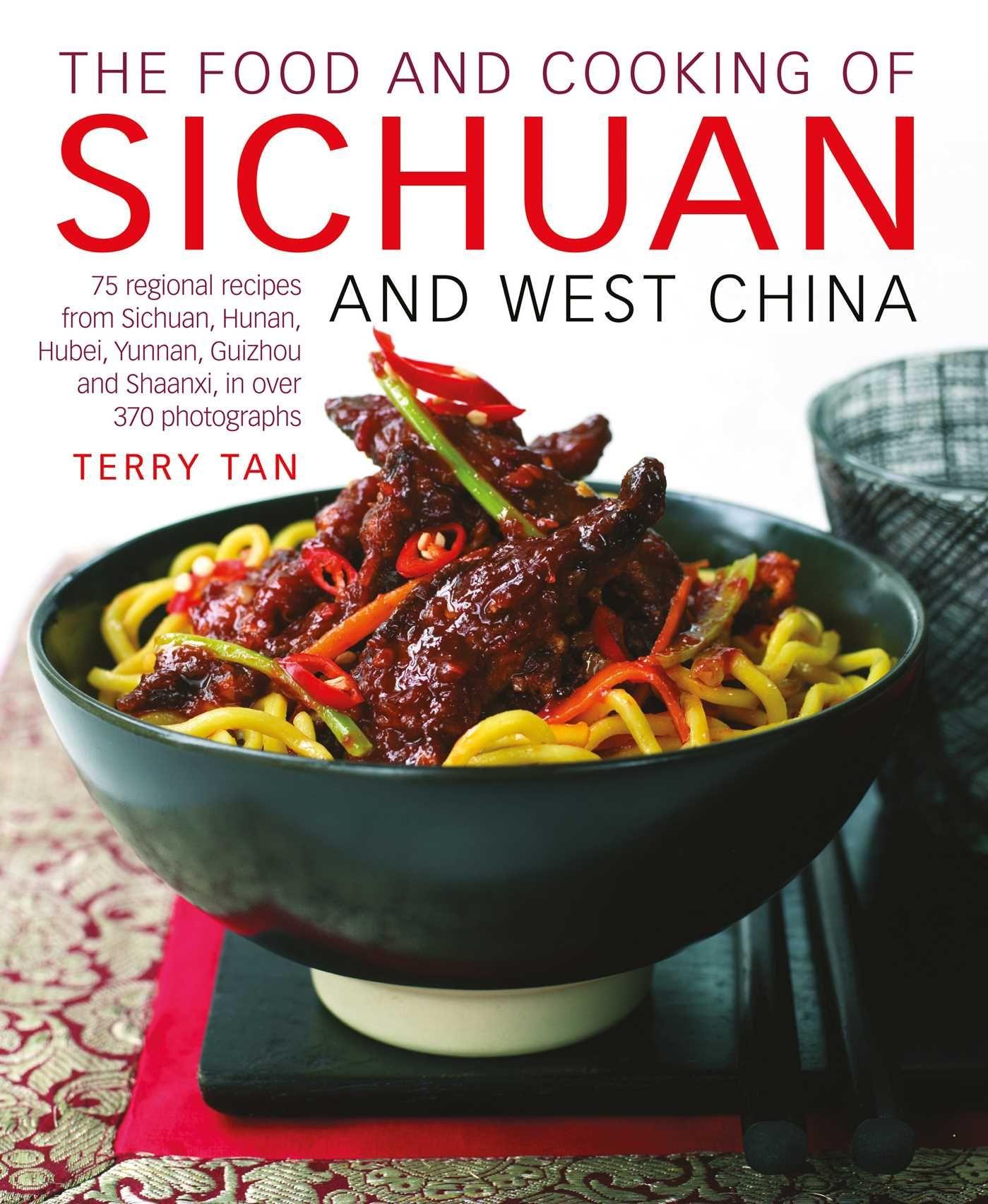 Vorderes Coverbild The Food and Cooking of Sichuan and West China