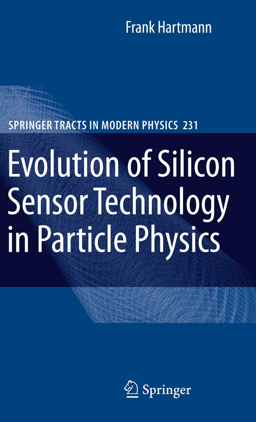 Vorderes Coverbild Evolution of Silicon Sensor Technology in Particle Physics