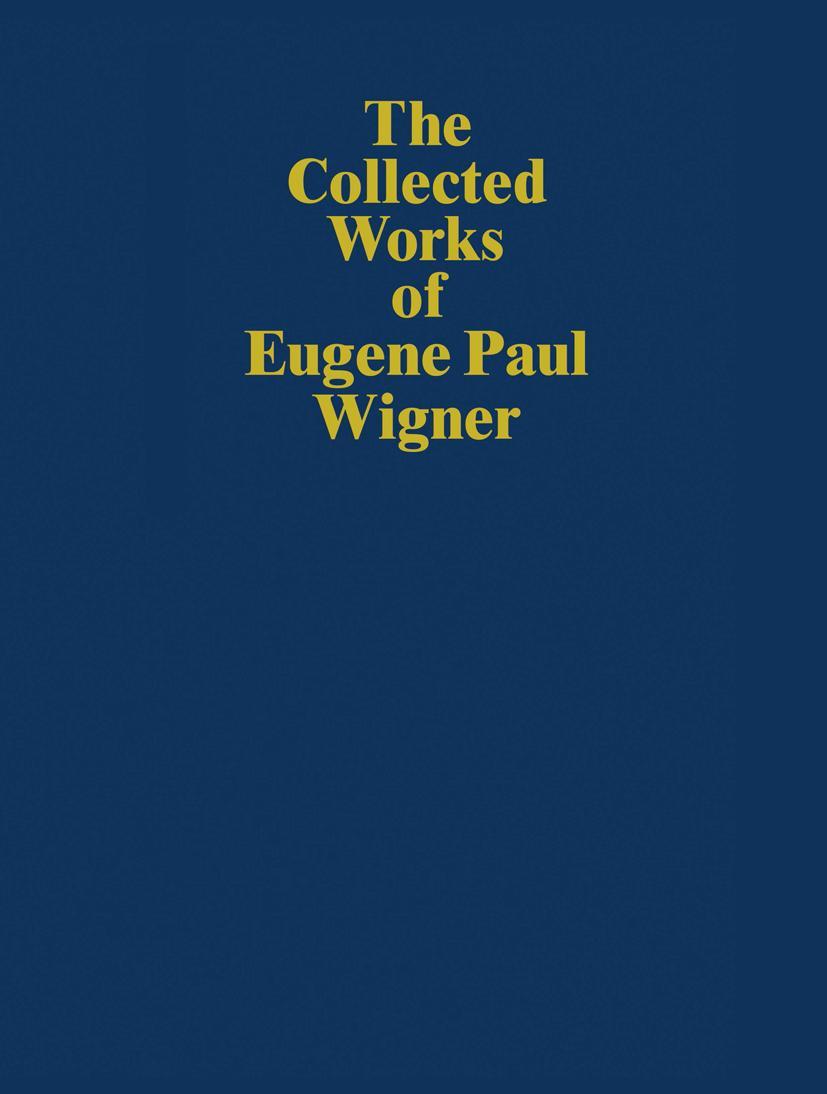 Vorderes Coverbild The Collected Works of Eugene Paul Wigner