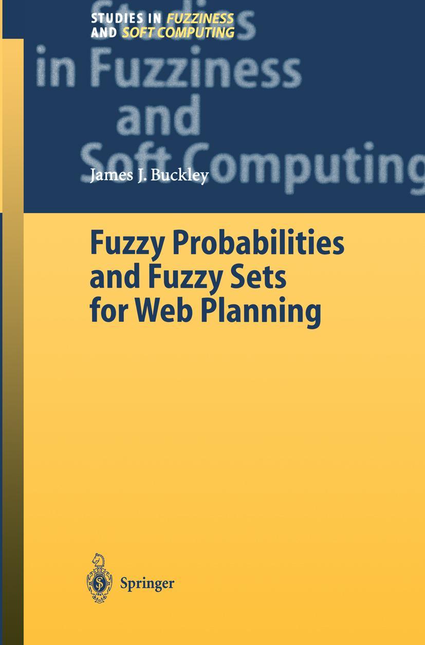 Vorderes Coverbild Fuzzy Probabilities and Fuzzy Sets for Web Planning