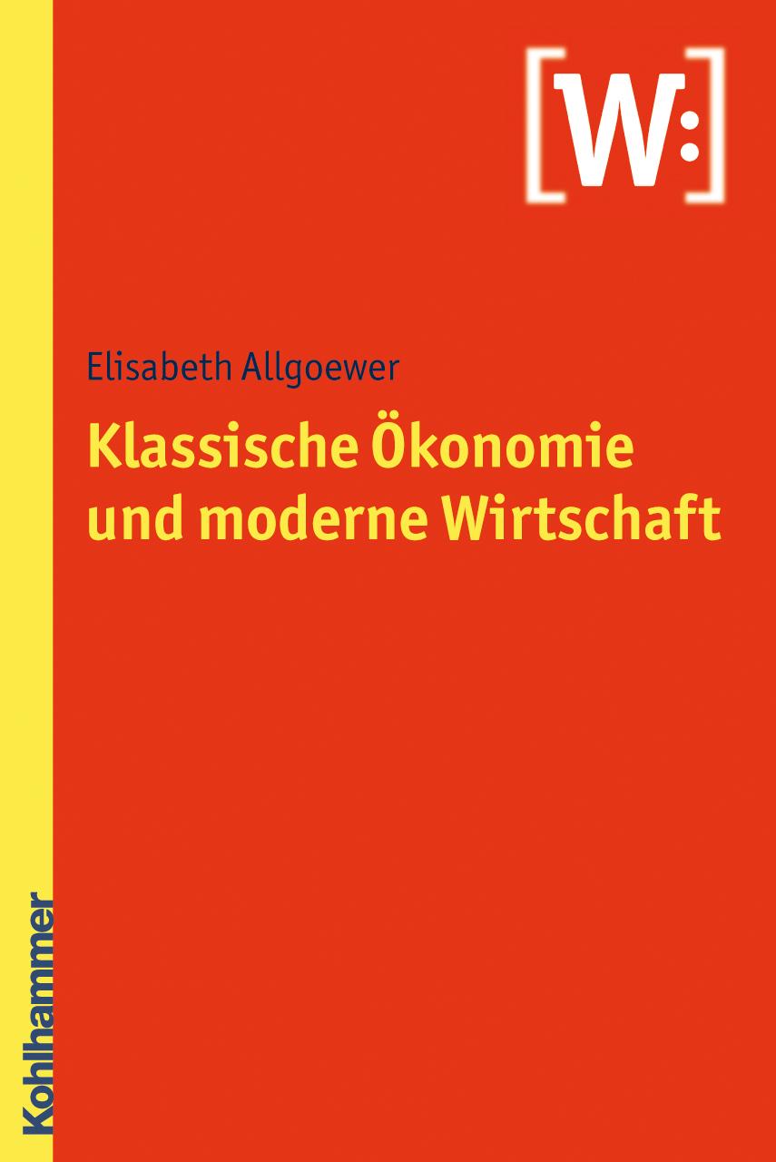 Vorderes Coverbild Klassische Ökonomie und moderne Wirtschaft