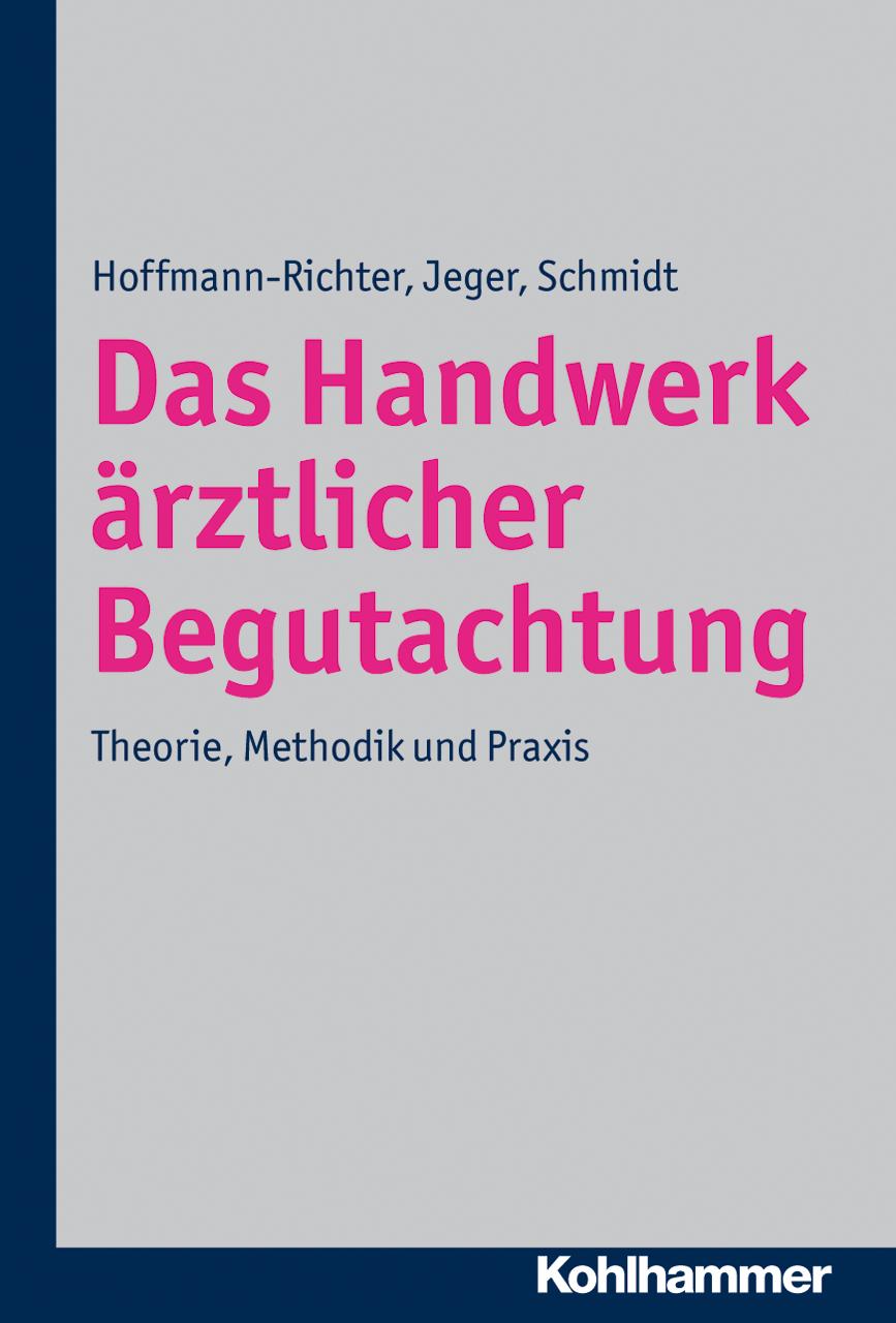 Vorderes Coverbild Das Handwerk ärztlicher Begutachtung
