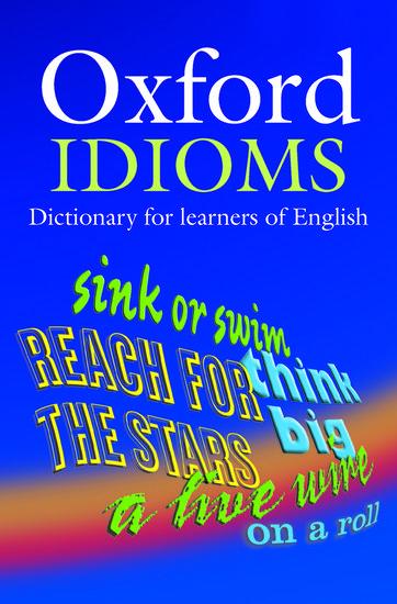 Vorderes Coverbild Oxford Learner's Dictionary of English Idioms