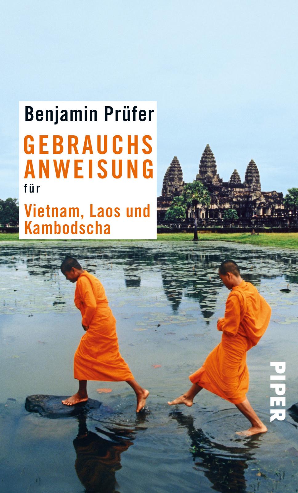 Vorderes Coverbild Gebrauchsanweisung für Vietnam, Laos und Kambotscha