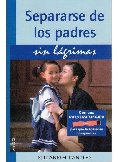 Vorderes Coverbild Separarse de los padres sin lágrimas