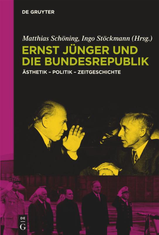 Vorderes Coverbild Ernst Jünger und die Bundesrepublik
