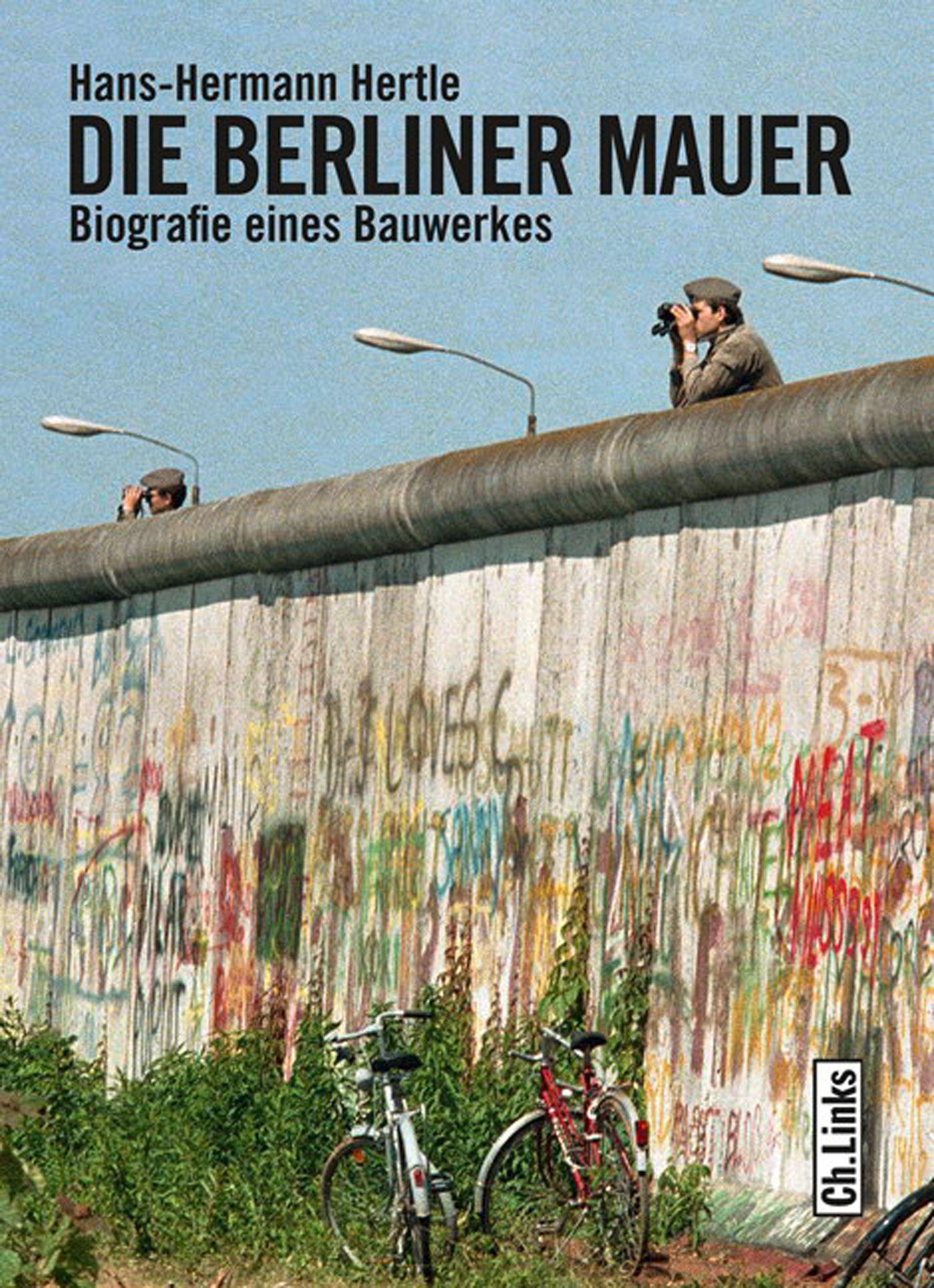 Vorderes Coverbild Die Berliner Mauer