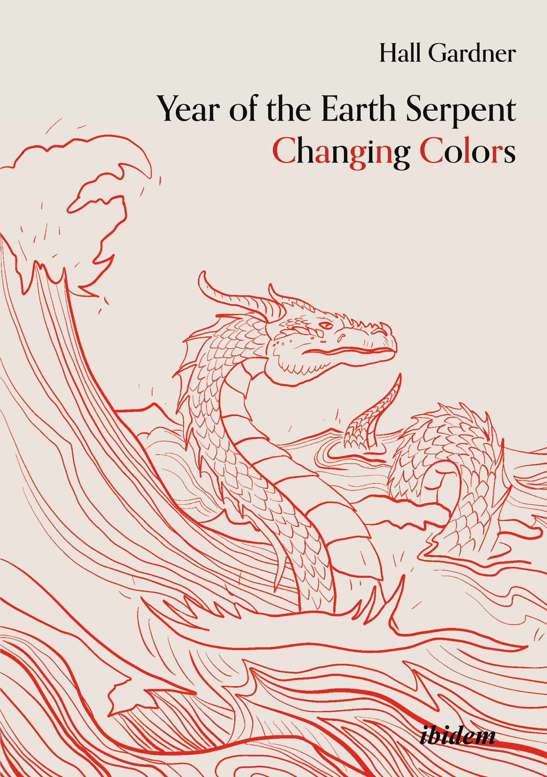 Vorderes Coverbild Year of the Earth Serpent Changing Colors. A Novel.