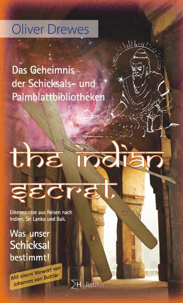 Vorderes Coverbild The Indian Secret. Das Geheimnis der Schicksals- und Palmblattbibliotheken.