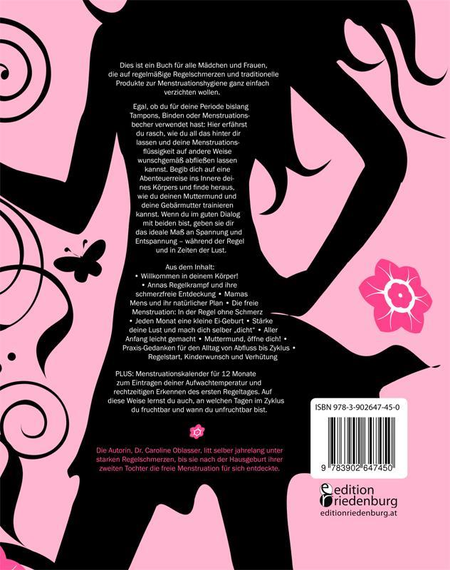 Rückseitencover Regelschmerz ade! Die freie Menstruation: Methode ohne Binden, Tampons und Co