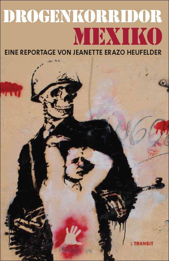 Vorderes Coverbild Drogenkorridor Mexiko
