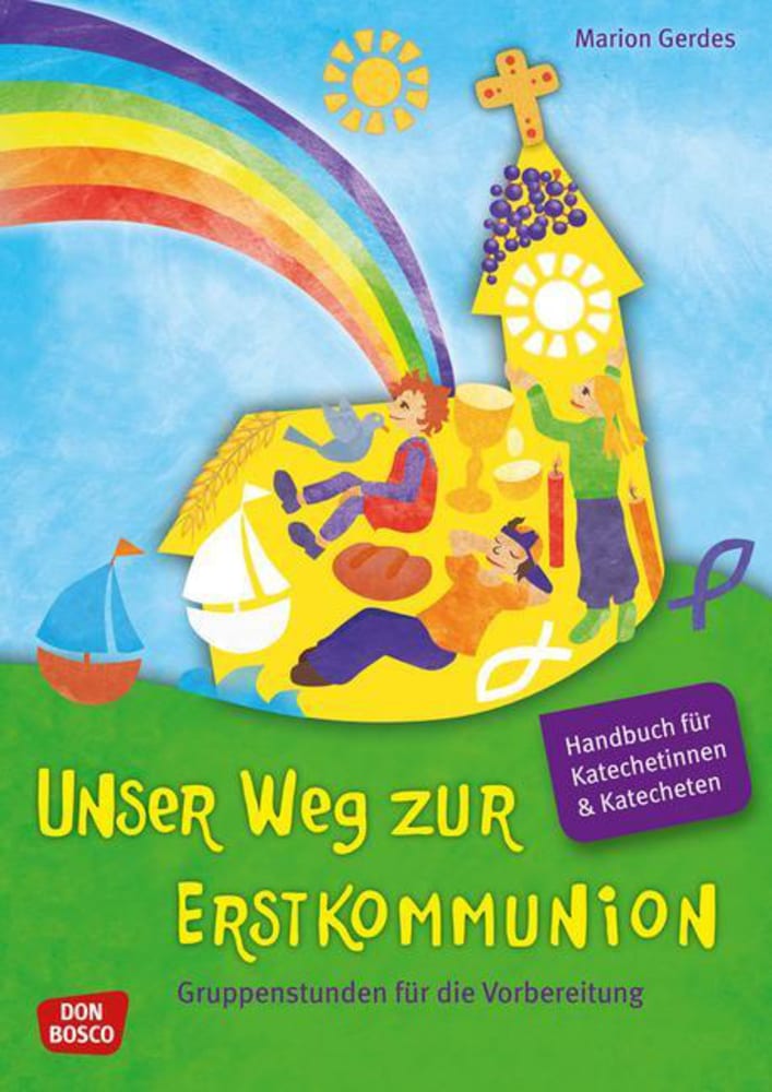 Vorderes Coverbild Unser Weg zur Erstkommunion, Handbuch für Katecheten und Katechetinnen