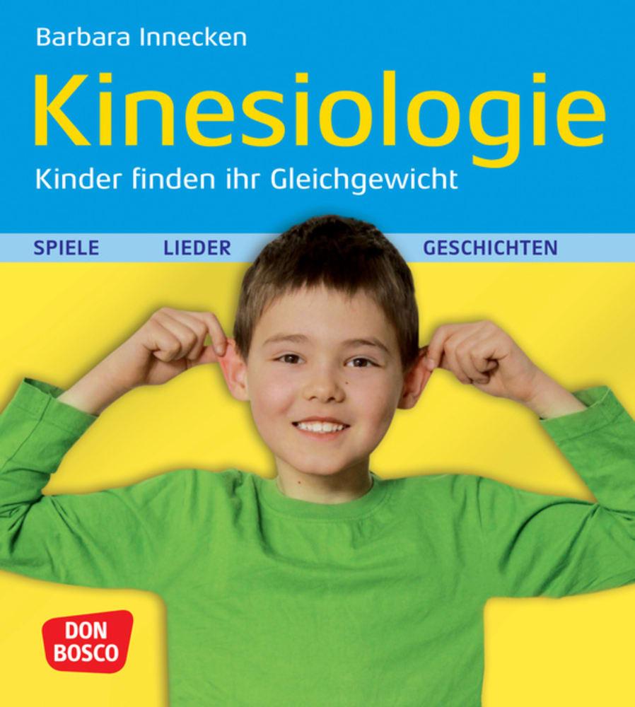 Vorderes Coverbild Kinesiologie, Kinder finden ihr Gleichgewicht