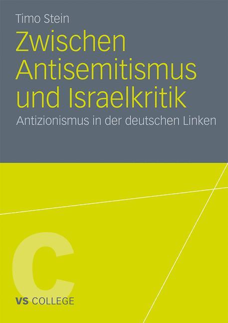 Vorderes Coverbild Zwischen Antisemitismus und Israelkritik