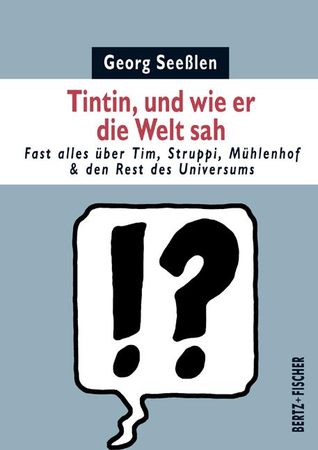 Vorderes Coverbild Tintin, und wie er die Welt sah