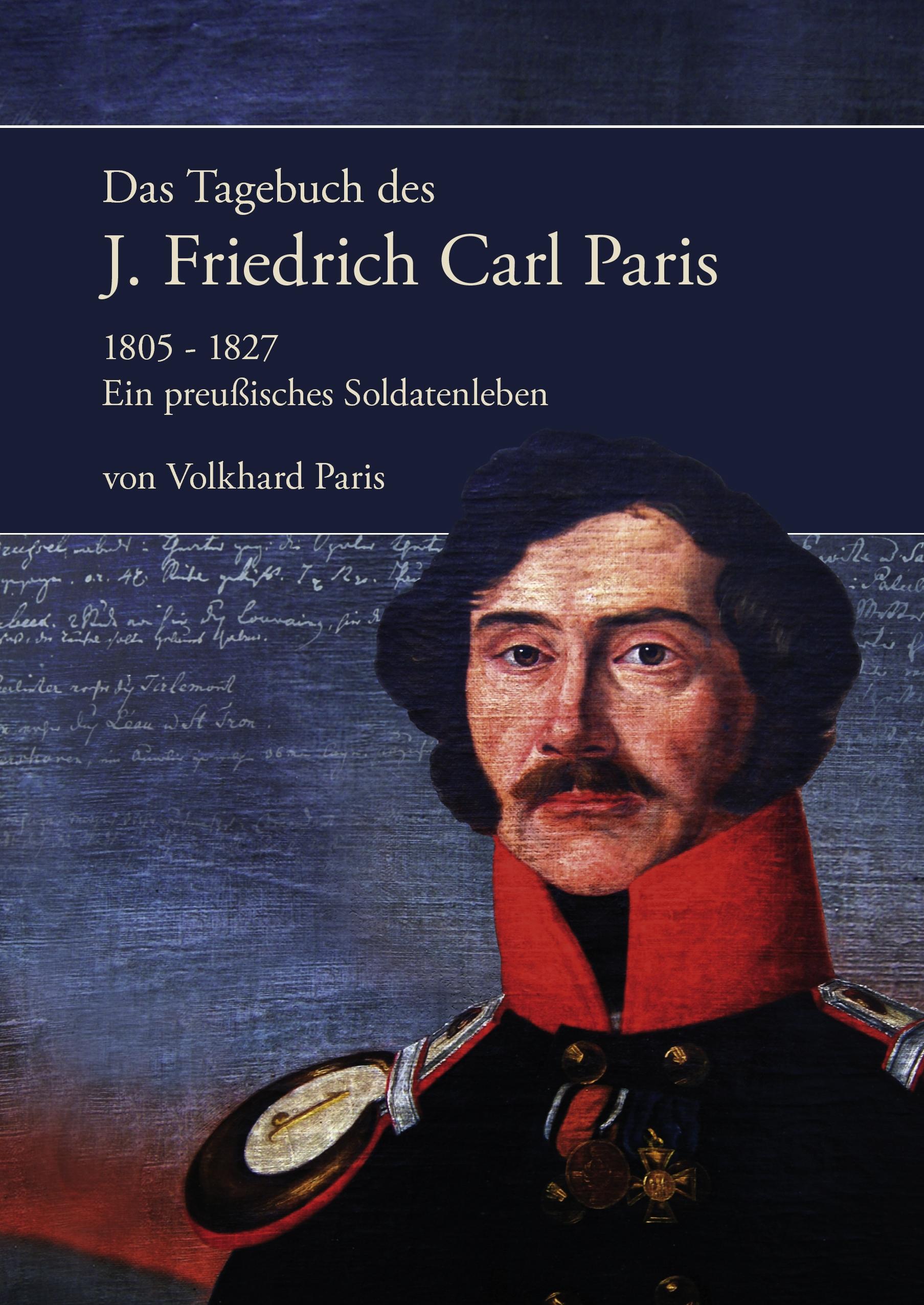 Vorderes Coverbild Das Tagebuch des J. Friedrich Carl Paris 1805- 1827