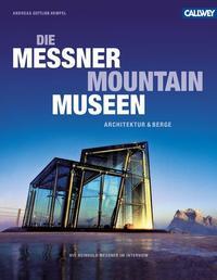 Vorderes Coverbild Die Messner Mountain Museen