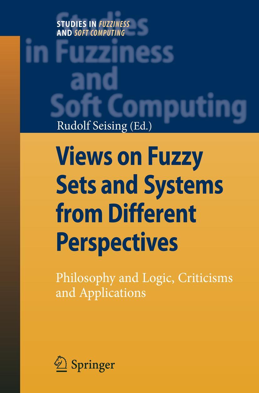 Vorderes Coverbild Views on Fuzzy Sets and Systems from Different Perspectives