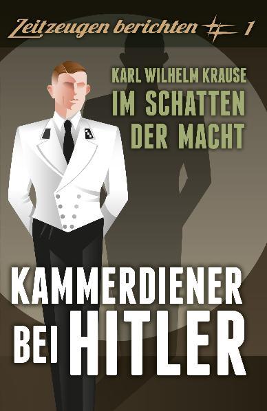 Vorderes Coverbild Kammerdiener bei Hitler