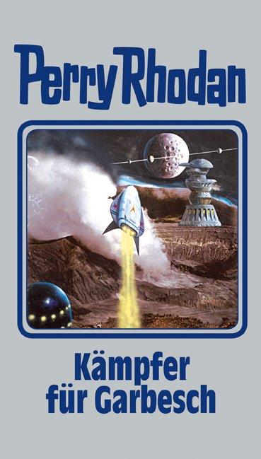Vorderes Coverbild Perry Rhodan 115. Kämpfer für Garbesch
