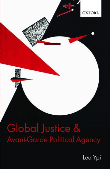 Vorderes Coverbild Global Justice and Avant-Garde Political Agency