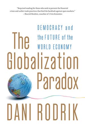 Vorderes Coverbild The Globalization Paradox: Democracy and the Future of the World Economy