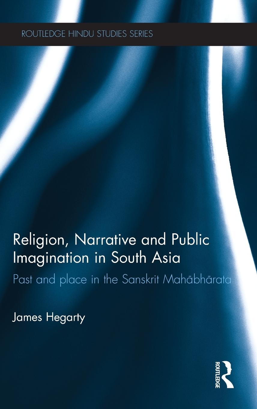 Vorderes Coverbild Religion, Narrative and Public Imagination in South Asia