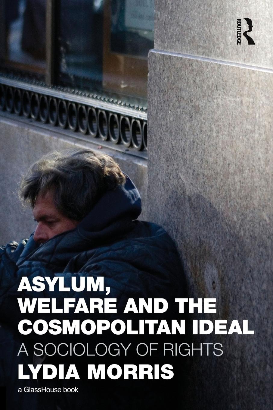 Vorderes Coverbild Asylum, Welfare and the Cosmopolitan Ideal